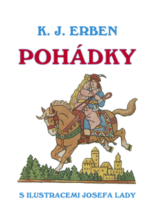 Karel Jaromír Erben: Pohádky s obrázky Josefa Lady